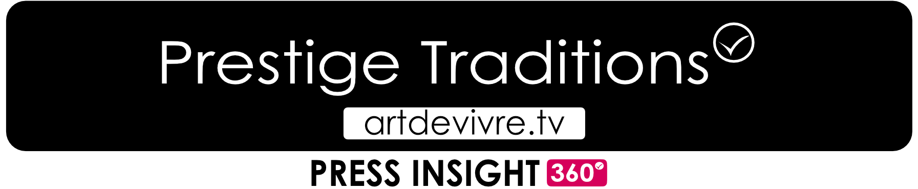 Prestige Traditions - Art de Vivre TV